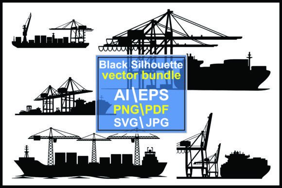Visualizing Global Trade: The Power of Silhouettes of Cargo Ships and Cranes